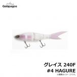 ガラパゴス　グレイス 240F #4 HAGURE