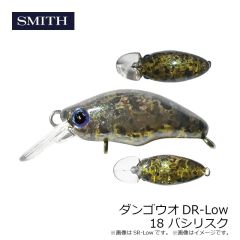 スミス　ダンゴウオDR-Low 18 バシリスク