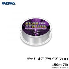 ノガレス　デッド オア アライブ フロロ 150m 7lb
