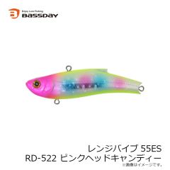 バスデイ　レンジバイブ55ES RD-522 ピンクヘッドキャンディー