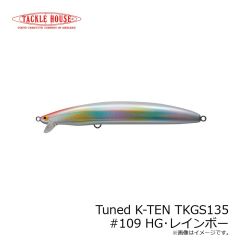タックルハウス　Tuned K-TEN TKGS135 #109 HG・レインボー
