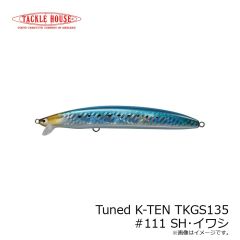 タックルハウス　Tuned K-TEN TKGS135 #111 SH・イワシ