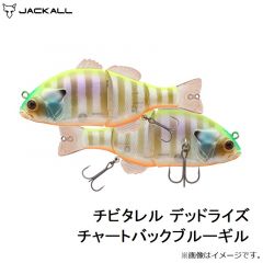 ジャッカル　チビタレル デッドライズ チャートバックブルーギル