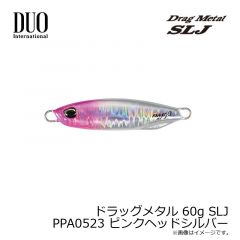 デュオ　ドラッグメタル 60g SLJ PPA0523 ピンクヘッドシルバー