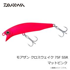 ダイワ　モアザン クロスウェイク 75F SSR マットピンク