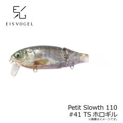 アイスフォーゲル　Petit Slowth プチスロース 110 #41 TSホロギル