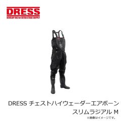 ドレス　DRESS チェストハイウェーダーエアボーン スリムラジアル M