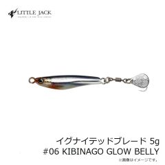 リトルジャック　イグナイテッドブレード 5g #06 KIBINAGO GLOW BELLY