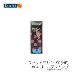 ロデオクラフト　ファットモカ Jr. SR(HF) #04 ゴールデントップ