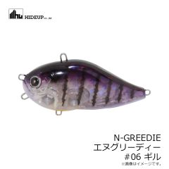 ハイドアップ　N-GREEDIE エヌグリーディー #06 ギル