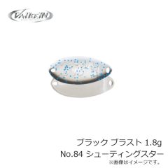 ヴァルケイン　ブラック ブラスト 1.8g No.84 シューティングスター