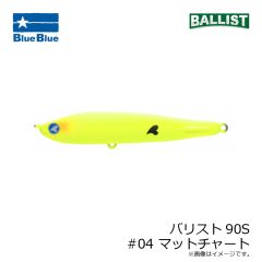 ブルーブルー　バリスト90S #04 マットチャート