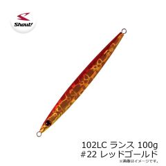 シャウト    102LC ランス 100g #22 レッドゴールド