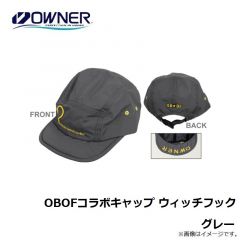 オーナー　OBOFコラボキャップ ウィッチフック グレー