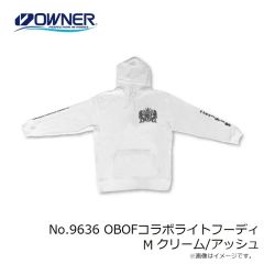 オーナー　No.9636 OBOFコラボライトフーディ M クリーム/アッシュ