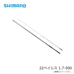 シマノ　22ベイシス 1.7-500
