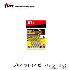 ティクト　BULL　HEAD（ヘビーパック）　0.6ｇ