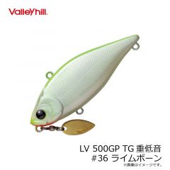 バレーヒル　LV 500GP TG重低音 25 ハスッコボーン